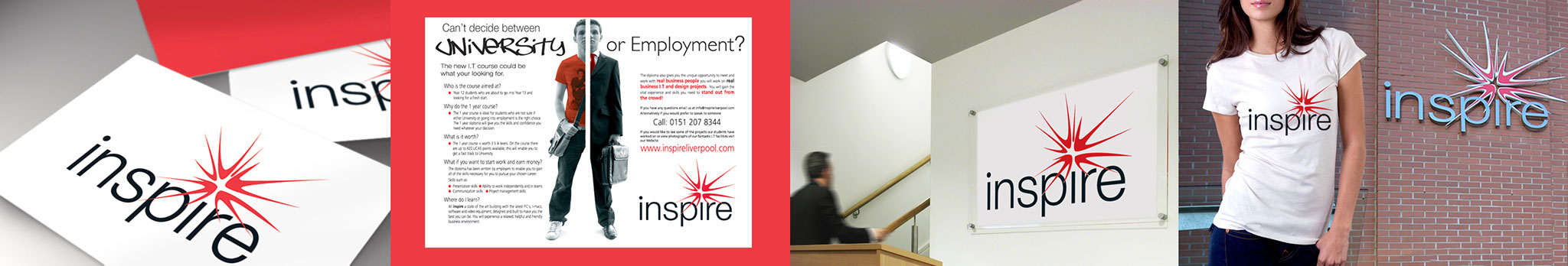 Inspire business card, Inspire University Ad, Inspire internal sign, Inspire t shirt and inspire outside signage.